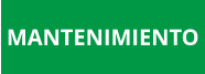 MANTENIMIENTO