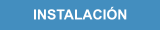 INSTALACI�N
